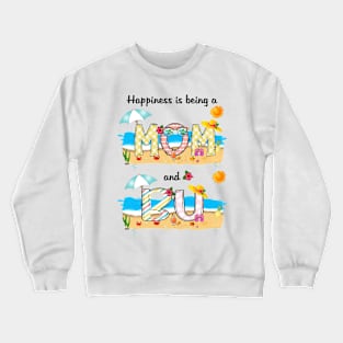 Happiness Is Being A Mom And Bu Summer Beach Happy Mother's Day Crewneck Sweatshirt